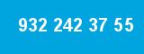 932 242 37 55